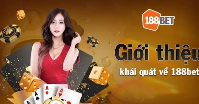 188bet có uy tín không- Giới thiệu chung