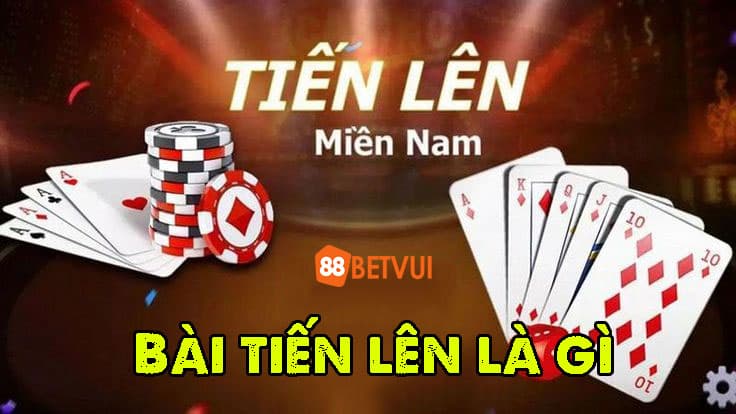 Giới thiệu bài tiến lên