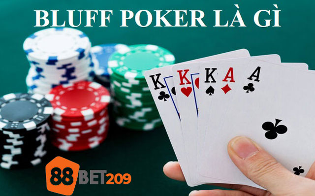 Bluff trong poker là gì?