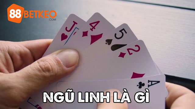 Tìm hiểu về ngũ linh trong xì dách