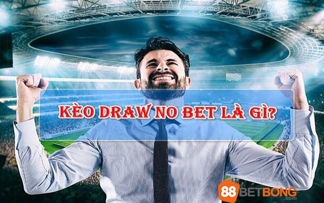 Kèo Draw No Bet