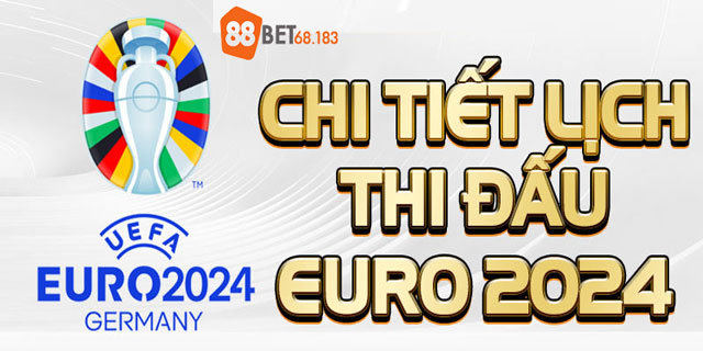 Lý do cần cập nhật lịch thi đấu euro 2024