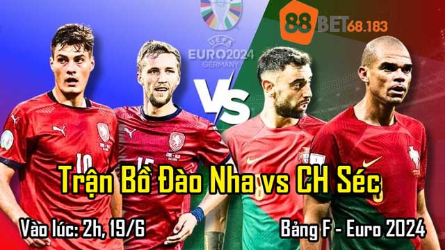 Đào Nha vs CH Séc (2h, 19/6)