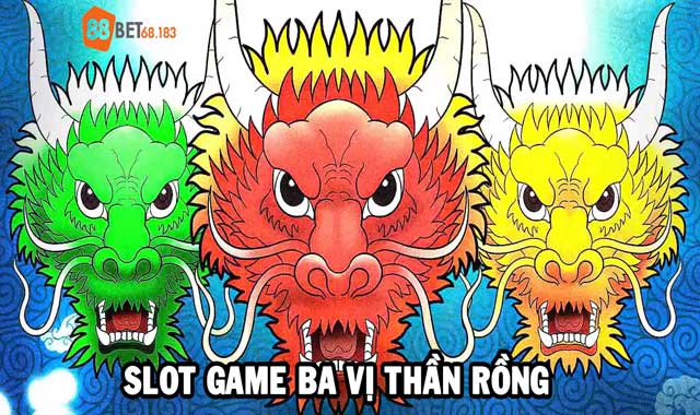 Ba Vị Thần Rồng