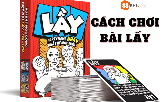 Khám phá cách chơi bài lầy 