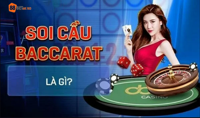 Cách Soi Cầu Baccarat