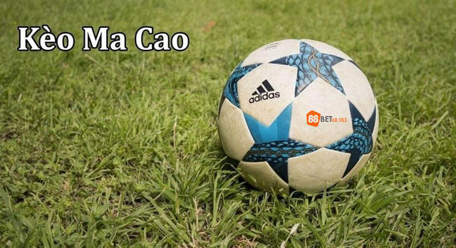 Ưu điểm của kèo macau