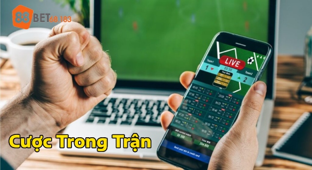 Cược Trong Trận